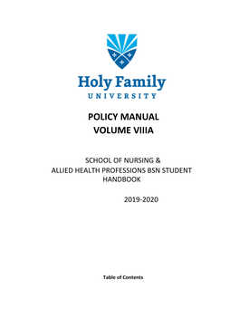 Policy Manual Volume VIIIA: School of Nursing & Allied Health Professions BSN Student Handbook (8A.15.2.4.2: BSN Professional Behavior)