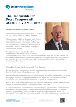 The Honourable Sir Peter Cosgrove AK AC(MIL) CVO MC (Retd)