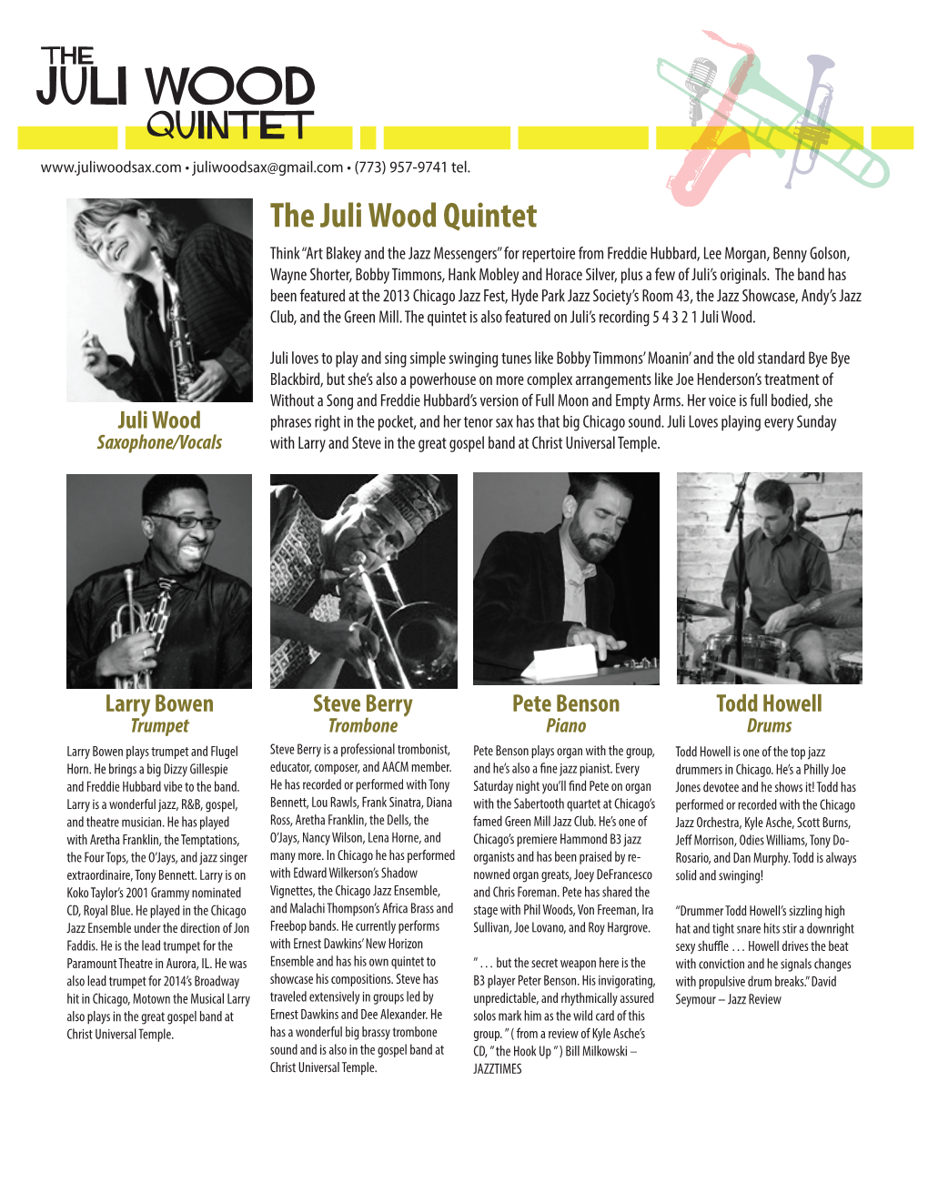 The Juli Wood Quintet • Juliwoodsax@Gmail.Com • (773) 957-9741 Tel