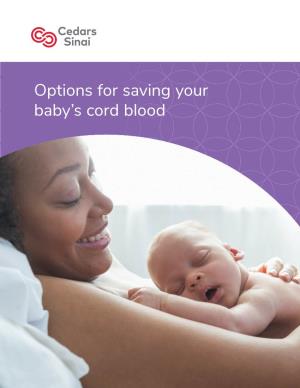 Options for Saving Your Baby's Cord Blood