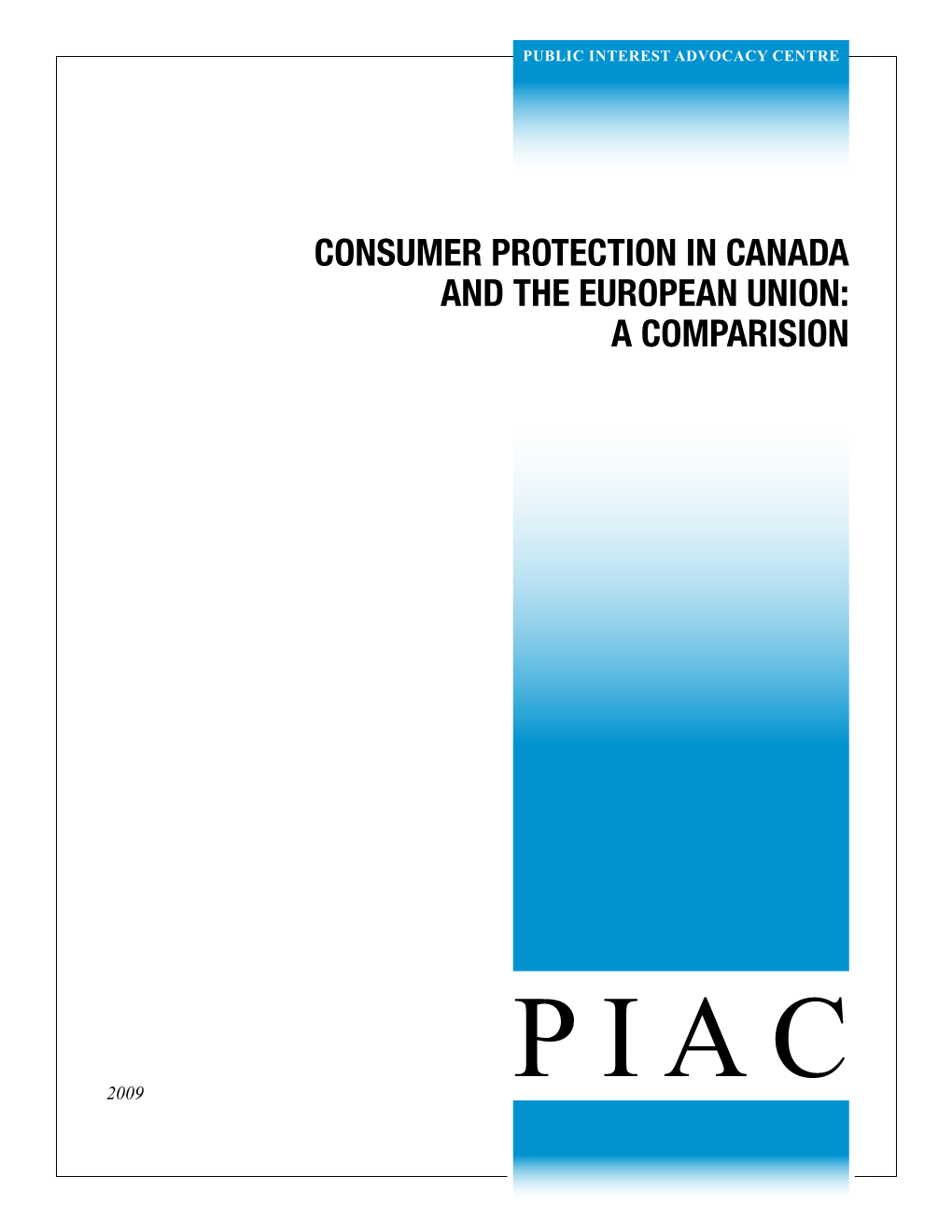 Consumer Protection in Canada and the European Union: a Comparision