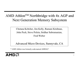 AMD Athlon Northbridge with 4X AGP and Next Generation Memory