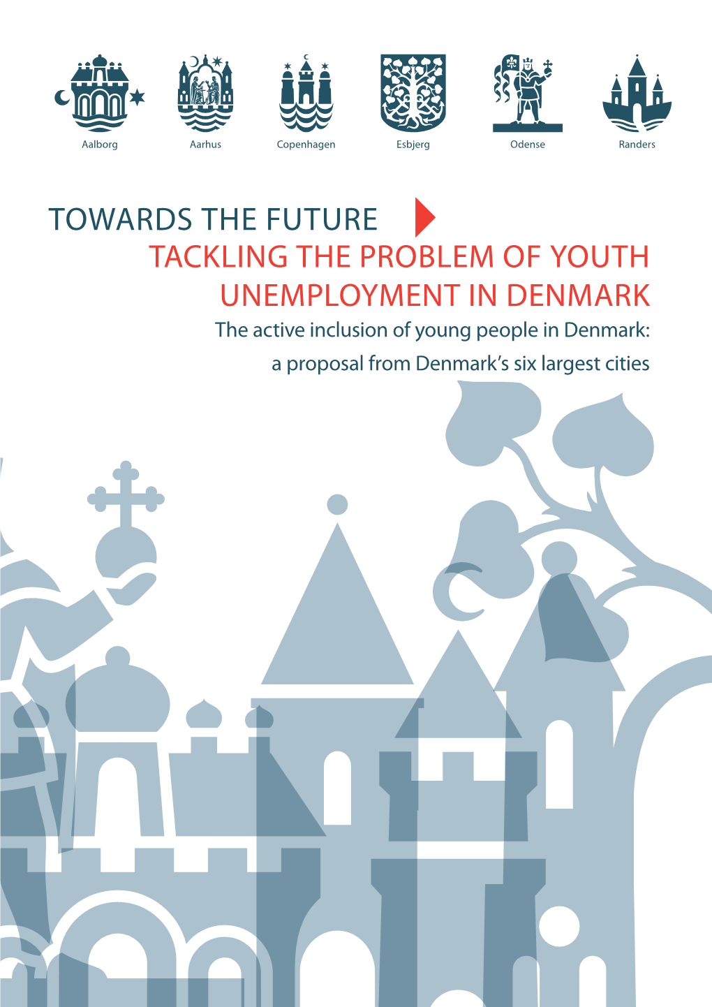 Tackling the Problem of Youth Unemployment in Denmark