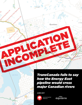 Transcanada Fails to Say How the Energy East Pipeline Would Cross Major Canadian Rivers