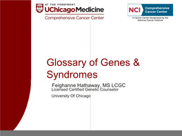 Glossary of Genes & Syndromes-Feighanne Hathaway