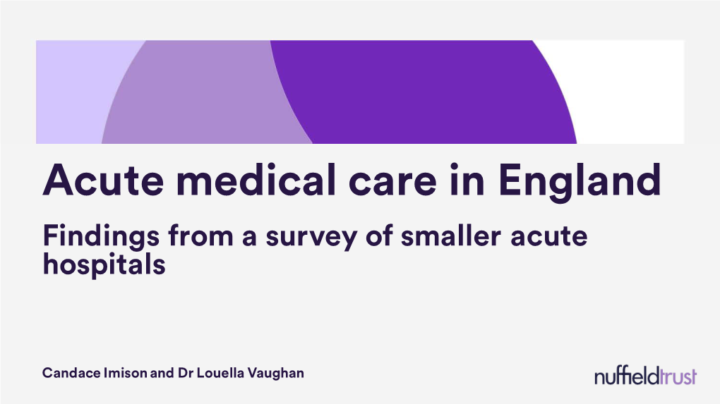 Acute Medical Care in England