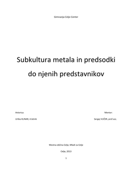 Subkultura Metala in Predsodki Do Njenih Predstavnikov