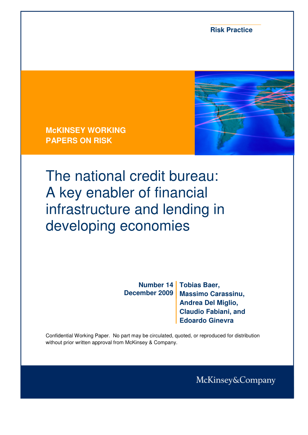 The National Credit Bureau: a Key Enabler of Financial Infrastructure and Lending in Developing Economies