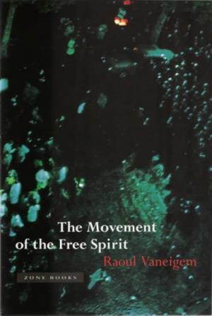 The Movement of the Free Spirit