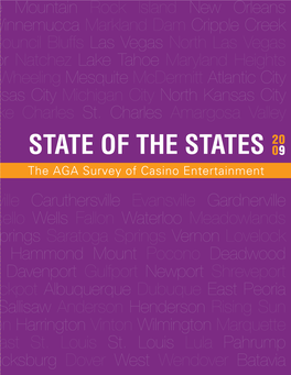 II 2009 AGA Survey of Casino Entertainment Statepresident’ Ofs Me Ssagthee States