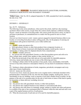 ARTICLE VIII. PEDDLERS, TRANSIENT MERCHANTS, SOLICITORS, HAWKERS, ITINERANT MERCHANTS and TRANSIENT VENDORS* ______*Editor's Note: Ord