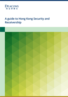 A Guide to Hong Kong Security and Receivership Contents