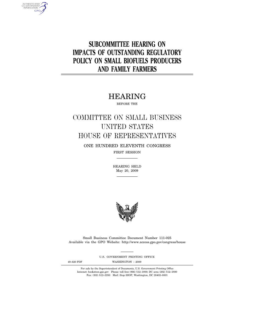 Subcommittee Hearing on Impacts of Outstanding Regulatory Policy on Small Biofuels Producers and Family Farmers