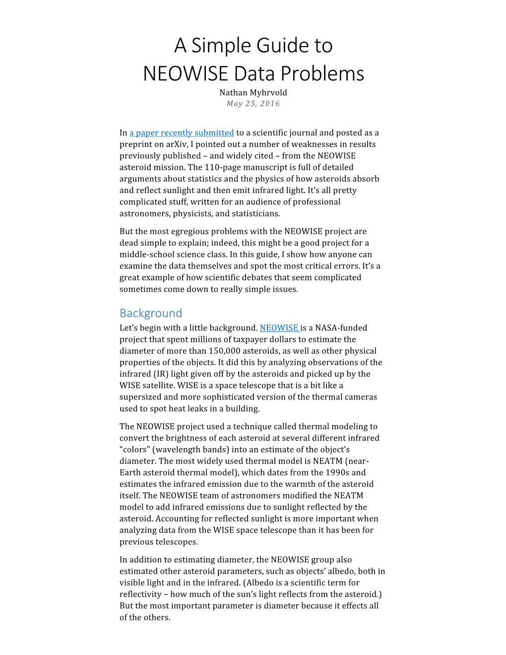 A Simple Guide to NEOWISE Data Problems Nathan Myhrvold May 25, 2016