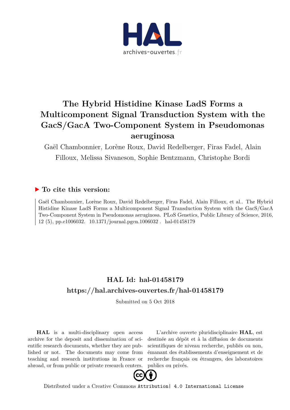 The Hybrid Histidine Kinase Lads Forms a Multicomponent Signal