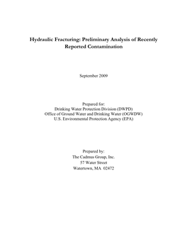 Hydraulic Fracturing: Preliminary Analysis of Recently Reported Contamination