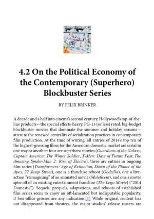 4.2 on the Political Economy of the Contemporary (Superhero) Blockbuster Series