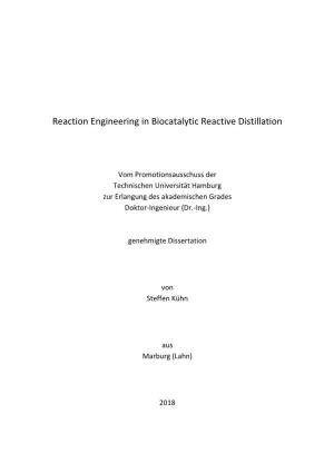 Reaction Engineering in Biocatalytic Reactive Distillation