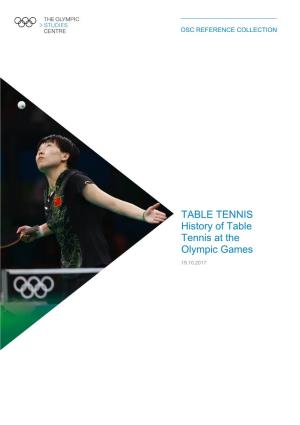 TABLE TENNIS History of Table Tennis at the Olympic Games