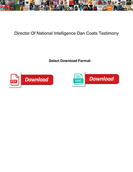 Director of National Intelligence Dan Coats Testimony