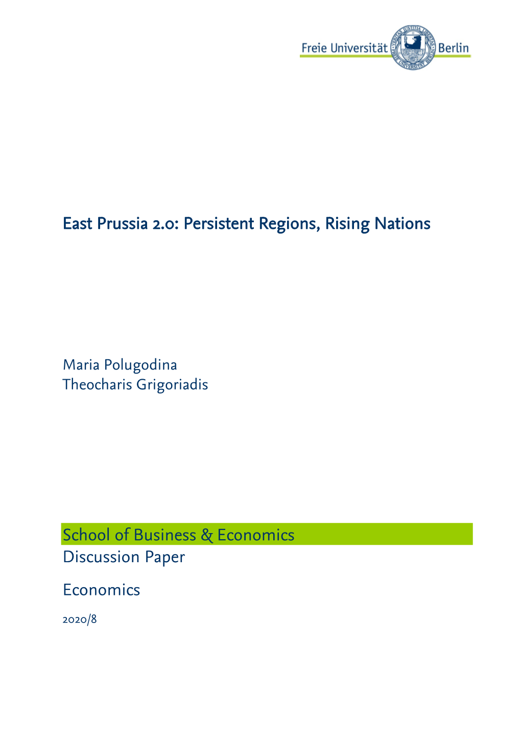 East Prussia 2.0: Persistent Regions, Rising Nations