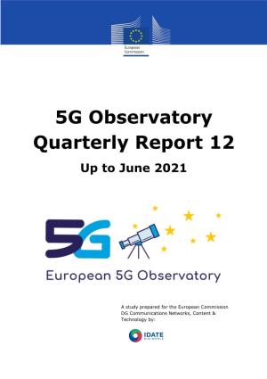 5G Observatory Quarterly Report 12 up to June 2021