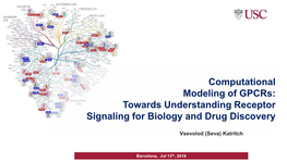 Computational Modeling of Gpcrs: Towards Understanding Receptor Signaling for Biology and Drug Discovery