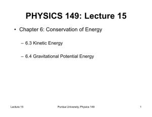 PHYSICS 149: Lecture 15