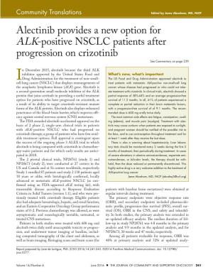 Alectinib Provides a New Option for ALK-Positive NSCLC Patients After Progression on Crizotinib See Commentary on Page 239
