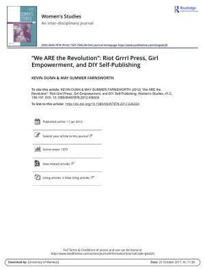 “We ARE the Revolution”: Riot Grrrl Press, Girl Empowerment, and DIY Self-Publishing