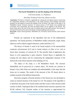 The Fractal Mandelbrot Set and the Shaping of the 3D Fractal G.M. Kravchenko, L.I. Pudanova, Don State Technical University