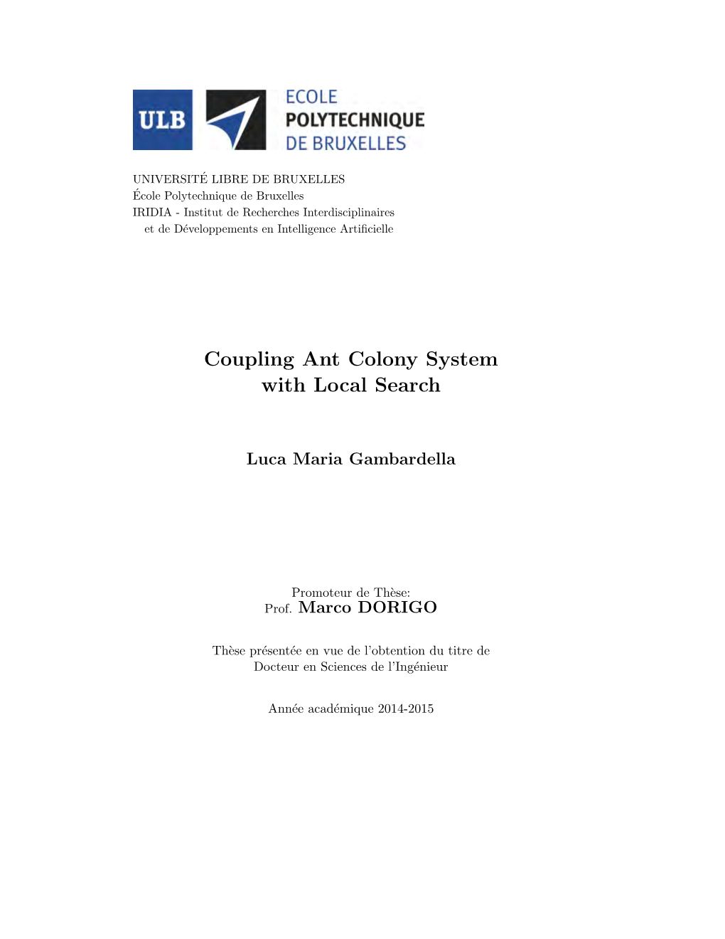 Coupling Ant Colony System with Local Search