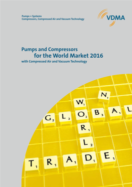 Pumps and Compressors for the World Market 2016 with Compressed Air and Vacuum Technology