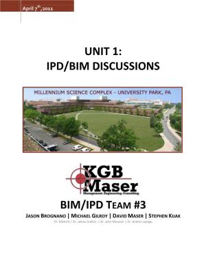 Unit 1: Ipd/Bim Discussions