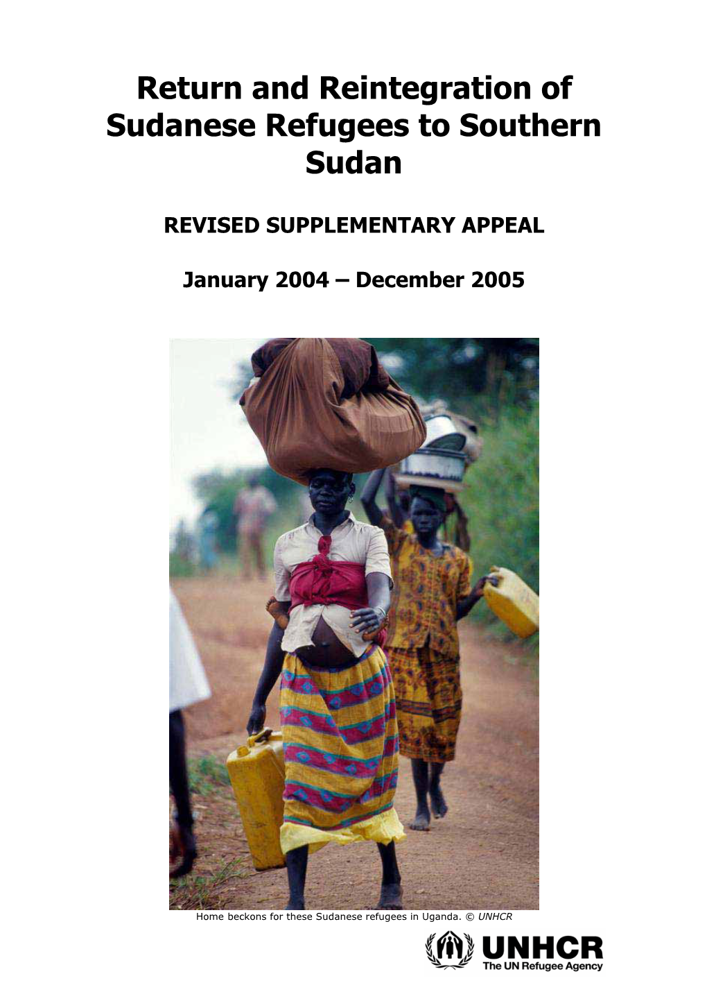 Return and Reintegration of Sudanese Refugees to Southern Sudan