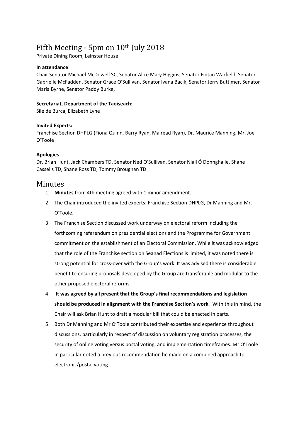 Fifth Meeting - 5Pm on 10Th July 2018 Private Dining Room, Leinster House