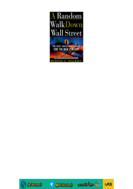 A Random Walk Down Wall Street Including a Life-Cycle Guide to Personal Investing