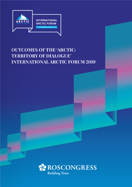 Outcomes of the 'Arctic: Territory of Dialogue