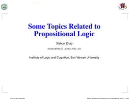 Some Topics Related to Propositional Logic