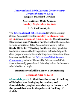 International Bible Lessons Commentary Jeremiah 32:2-9, 14-15 English Standard Version International Bible Lessons Sunday, September 21, 2014 L.G