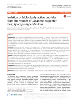 Isolation of Biologically Active Peptides from the Venom of Japanese Carpenter Bee, Xylocopa Appendiculata Hiroko Kawakami1, Shin G