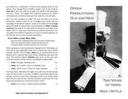Opera Productions Old and New 6. Two Views of Verdi: Aïda /Attila