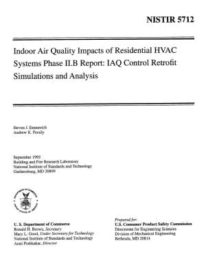 Indoor Air Quality Impacts of Residential HVAC Systems Phase II.B Report: IAQ Control Retrofit Simulations and Analysis