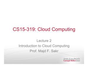 CS15-319: Cloud Computing