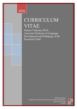 CURRICULUM VITAE Marina Tzakosta, Ph.D., Associate Professor of Language Development and Pedagogy of the Preschool Child