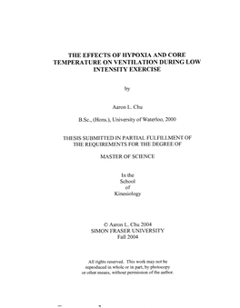 The Effects of Hypoxia and Core Temperature on Ventilation During Low Intensity Exercise