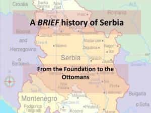 A BRIEF History of Serbia