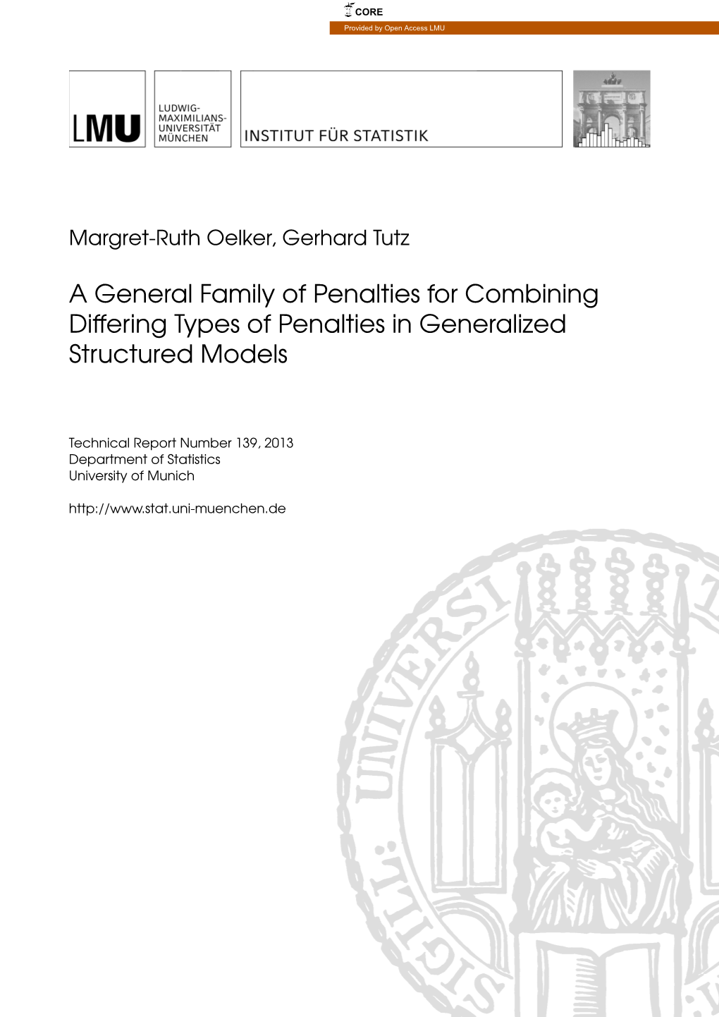 A General Family of Penalties for Combining Differing Types of Penalties in Generalized Structured Models