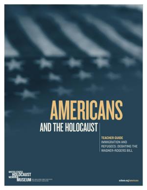 And the Holocaust Teacher Guide Immigration and Refugees: Debating the Wagner-Rogers Bill