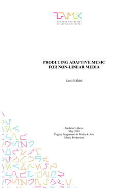 Producing Adaptive Music for Non-Linear Media